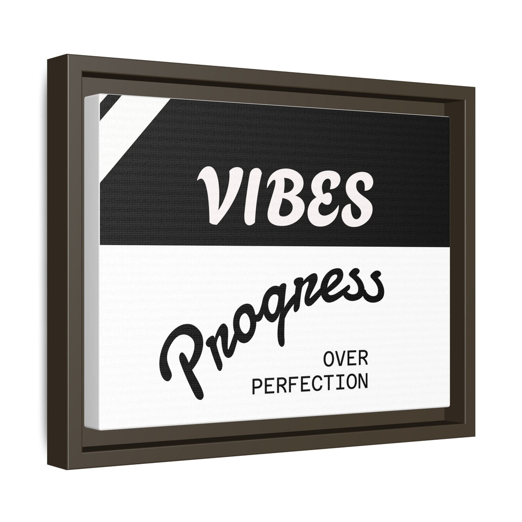 Framed Matte Canvas - “Vibes: Progress Over Perfection” Motivational Wall Art