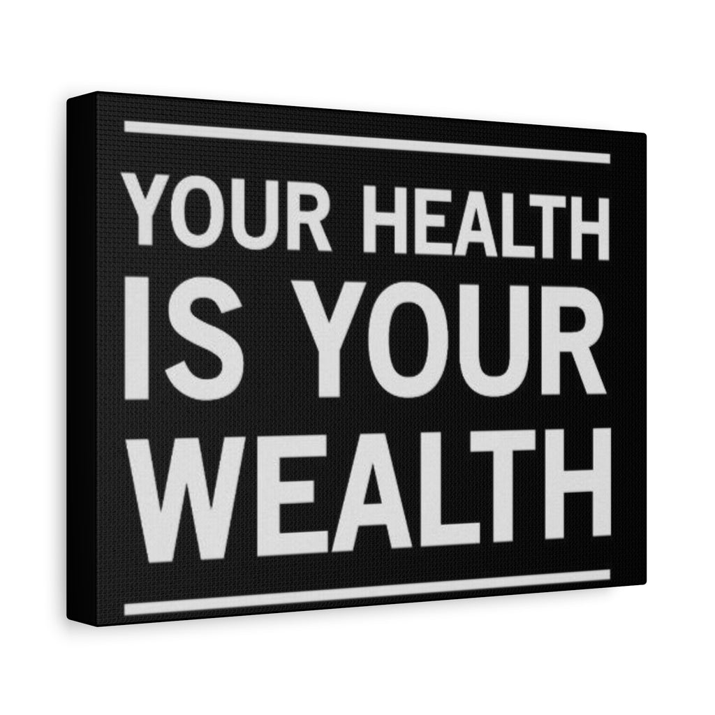 Your Health Is Your Wealth – Motivational Wall Canvas