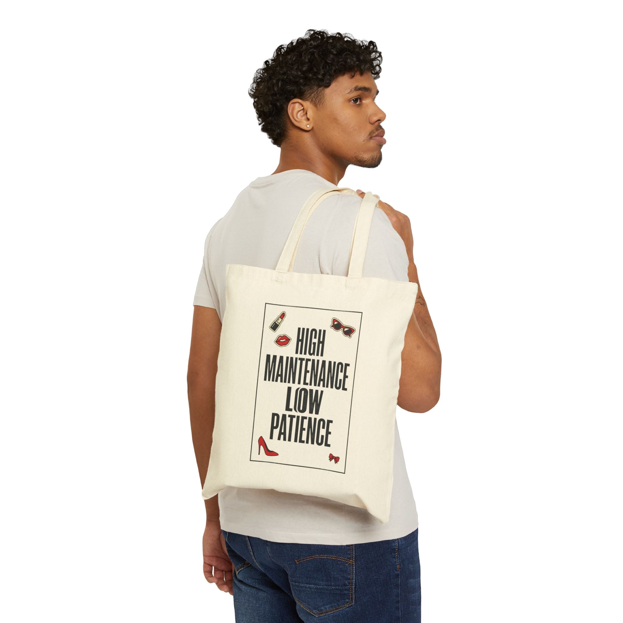High Maintenance Low Patience Tote | Fashion-Editorial, Boss Energy Canvas