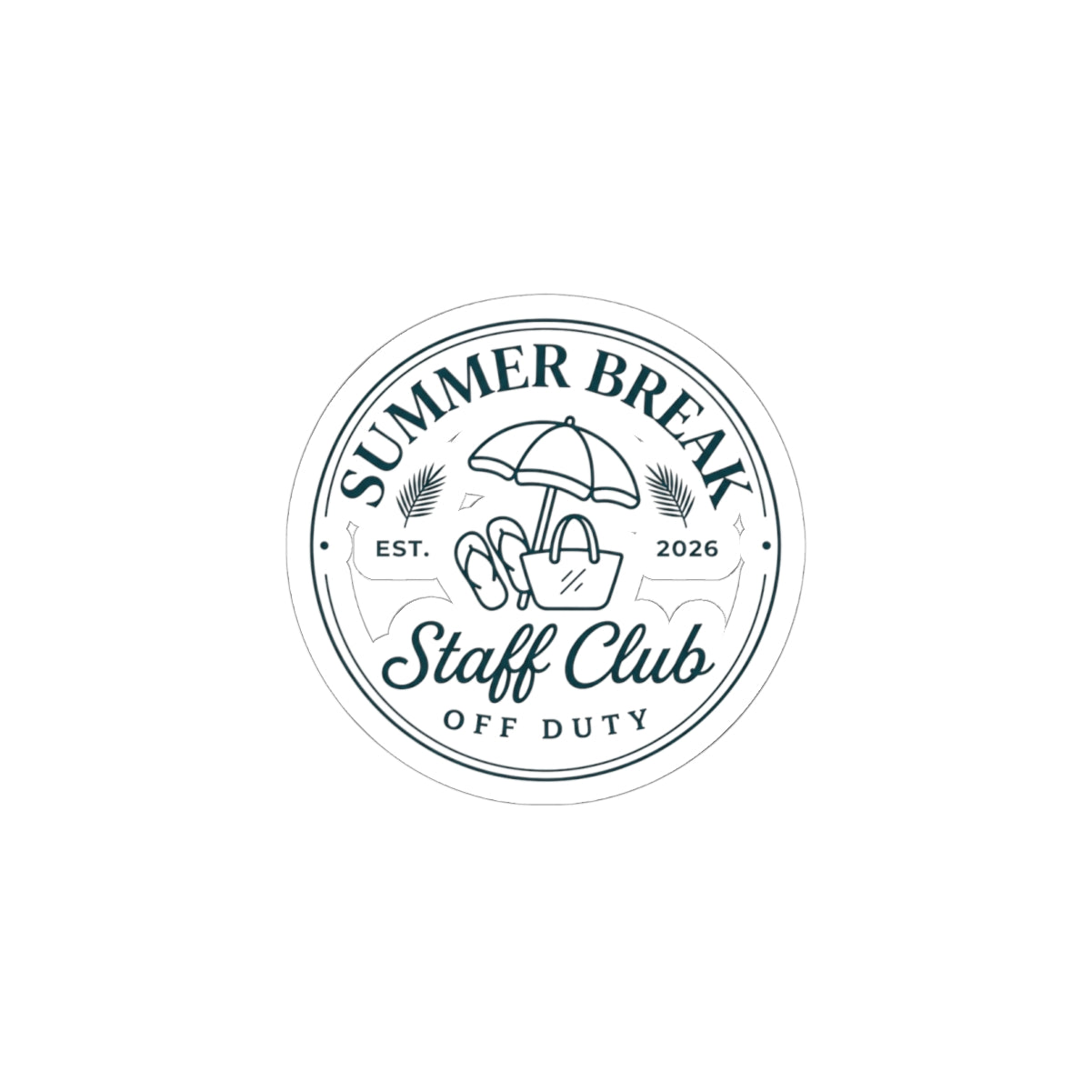 Summer Break Staff Club Sticker | Teacher Off Duty, Retro Beach Badge