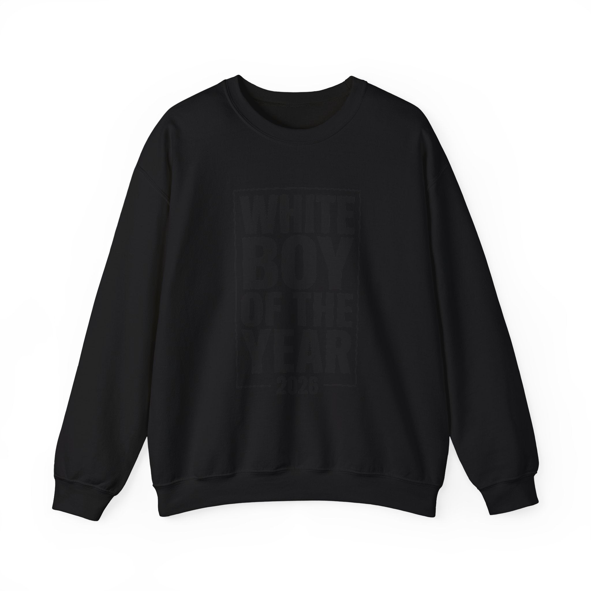 White Boy of the Year 2026 Sweatshirt | Meme Irony, Bold Text