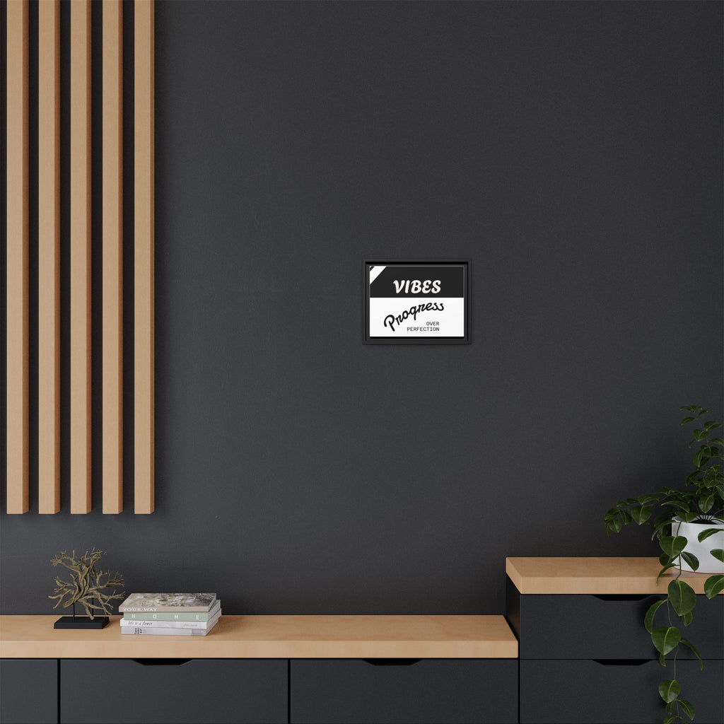 Framed Matte Canvas - “Vibes: Progress Over Perfection” Motivational Wall Art