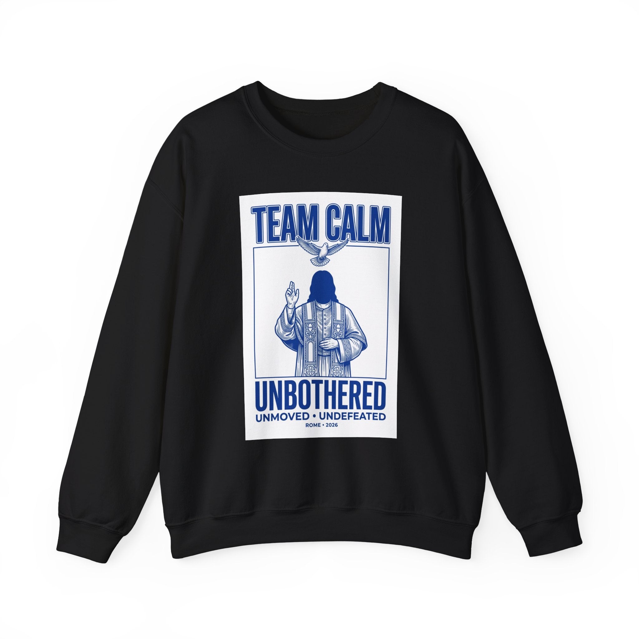 Team Calm 'Unbothered' Crewneck Sweatshirt | Pope‑coded Symbolism, Minimalist Religious Graphic