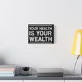 Your Health Is Your Wealth – Motivational Wall Canvas