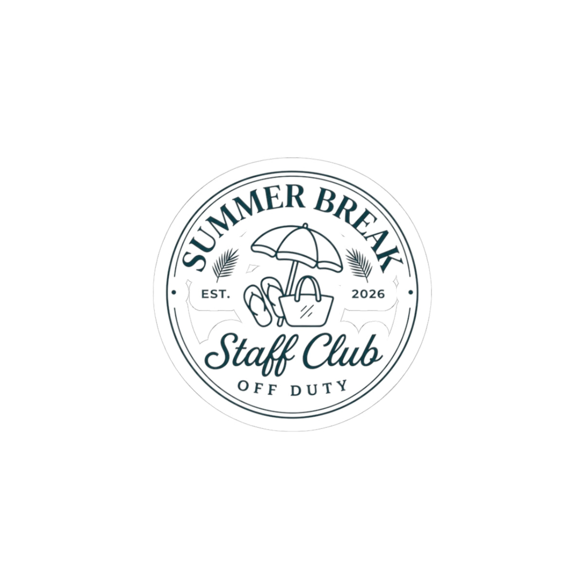 Summer Break Staff Club Sticker | Teacher Off Duty, Retro Beach Badge