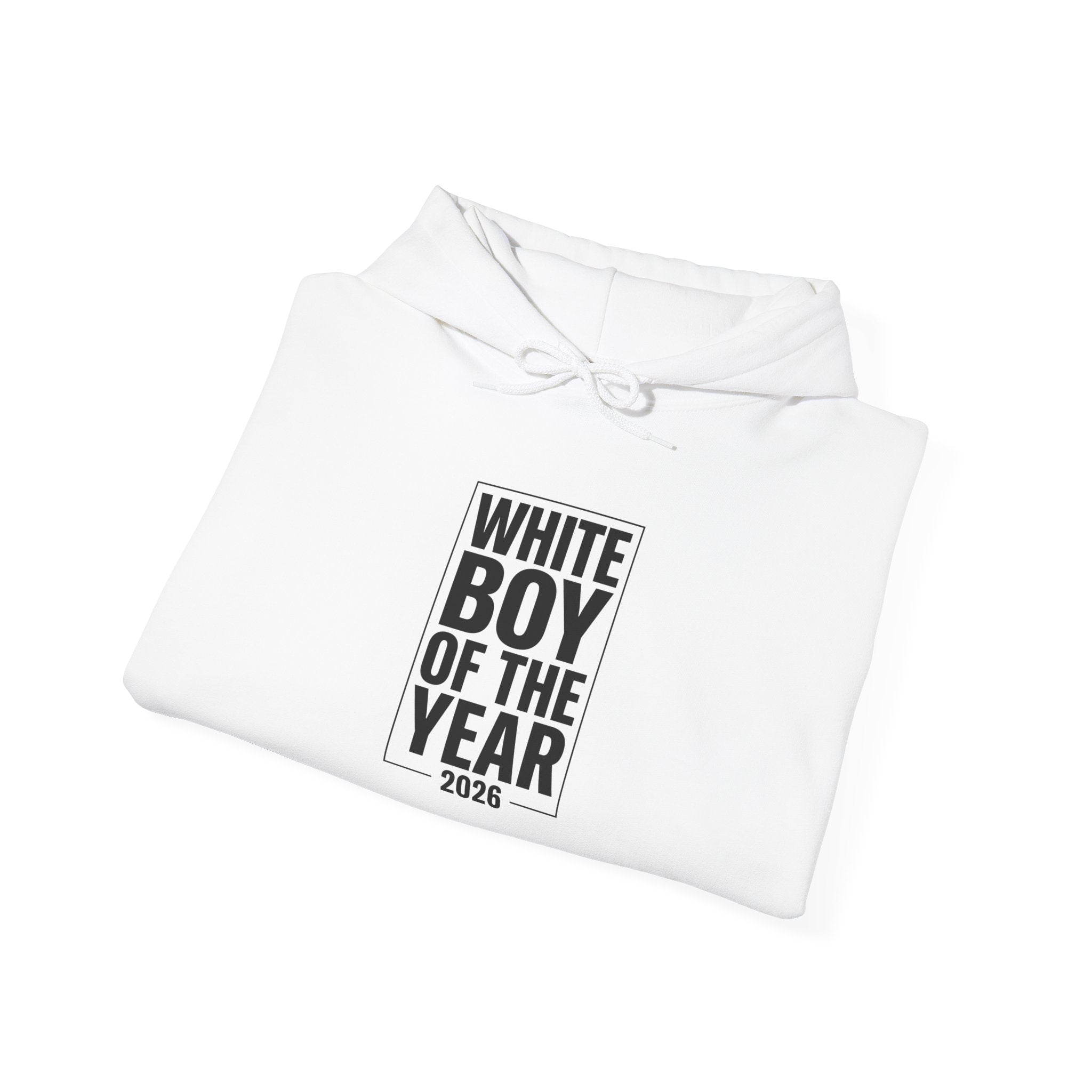 White Boy of the Year Hoodie | Meme Slogan, Deadpan Text 2026