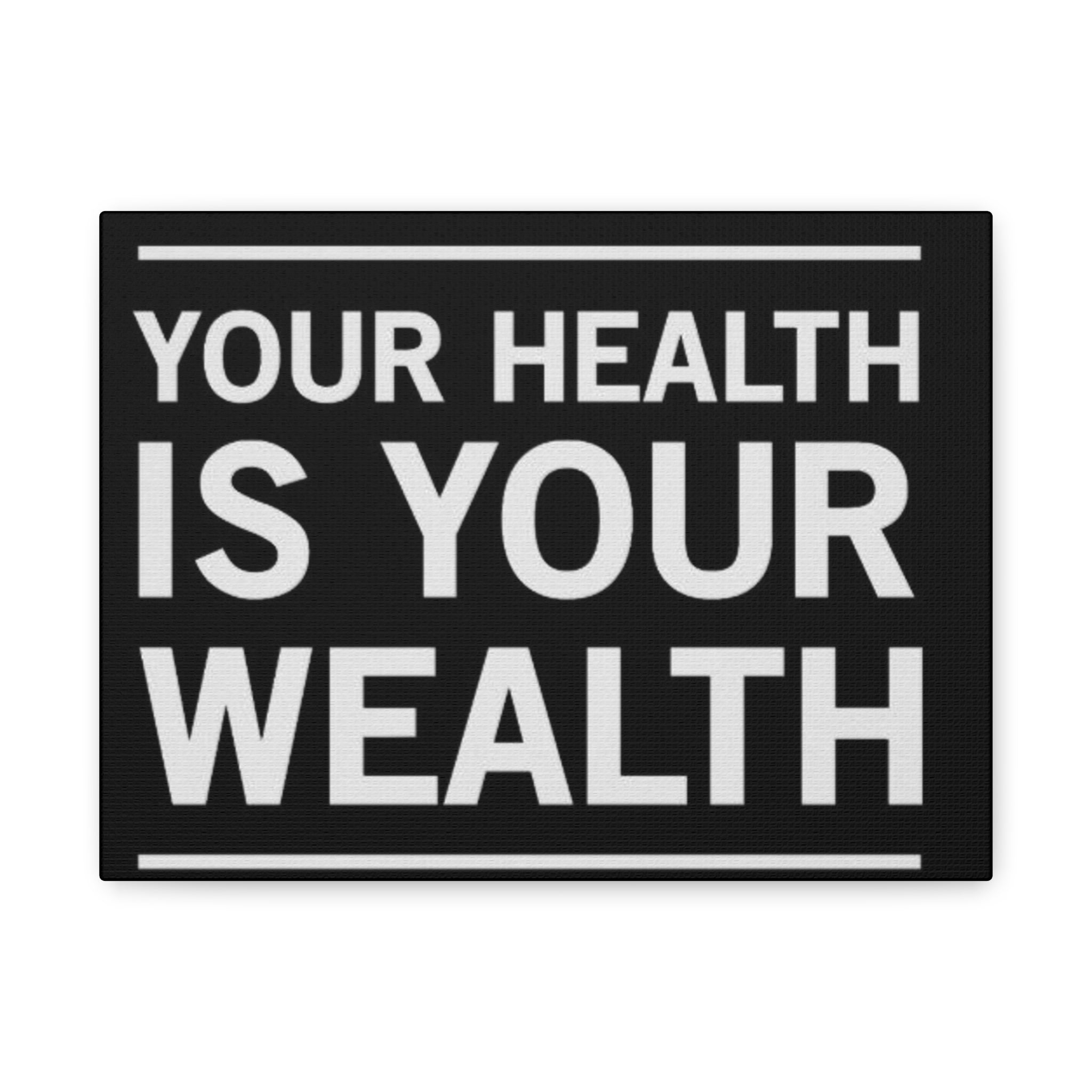 Your Health Is Your Wealth – Motivational Wall Canvas