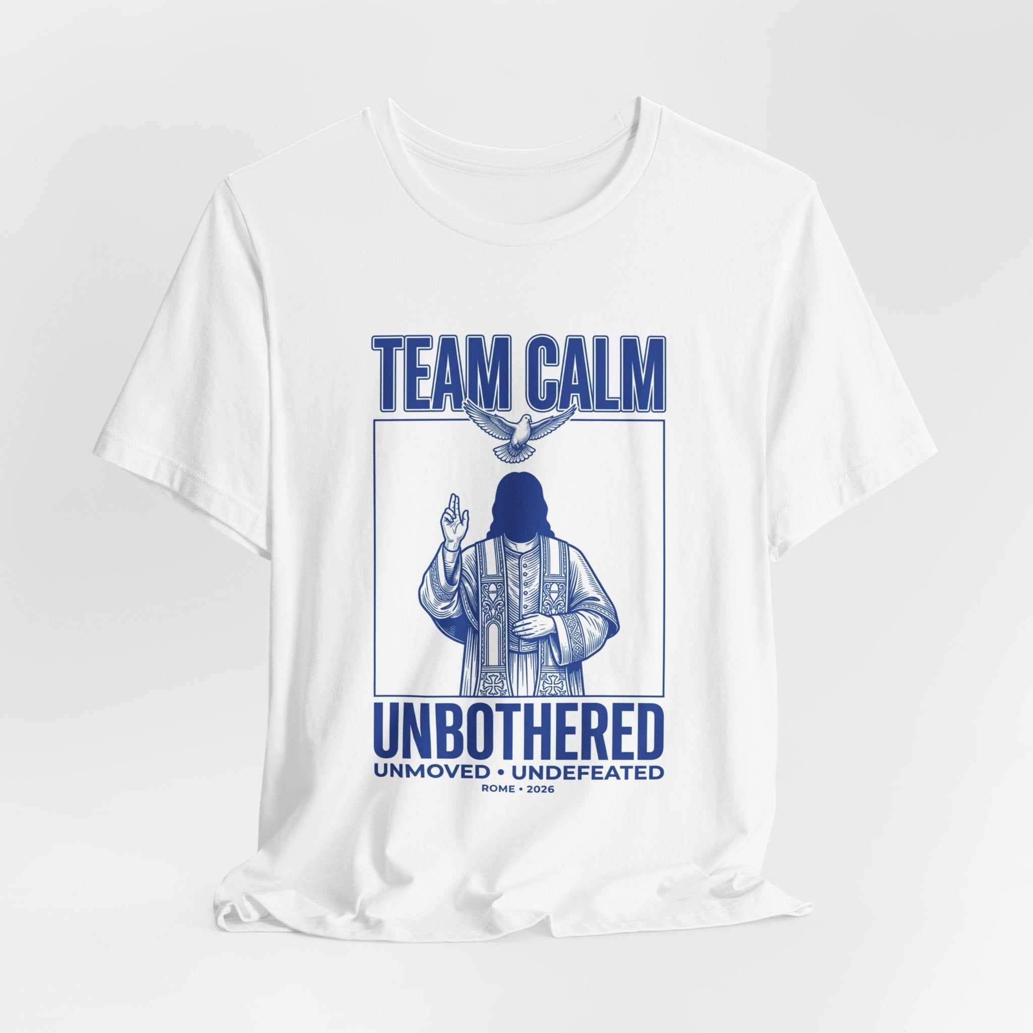 Team Calm Unbothered Graphic Tee | Pope‑coded Symbolism, Minimalist Ecclesiastical Design