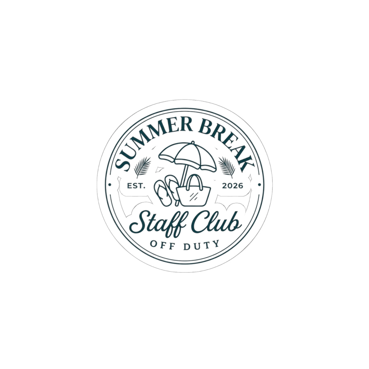 Summer Break Staff Club Sticker | Teacher Off Duty, Retro Beach Badge