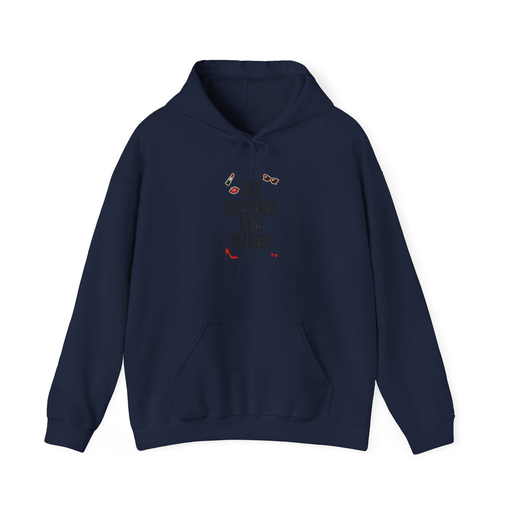 High Maintenance Low Patience Hoodie | Fashion-Editorial, Boss Energy