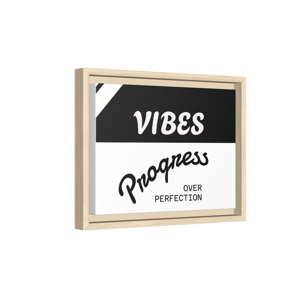 Framed Matte Canvas - “Vibes: Progress Over Perfection” Motivational Wall Art