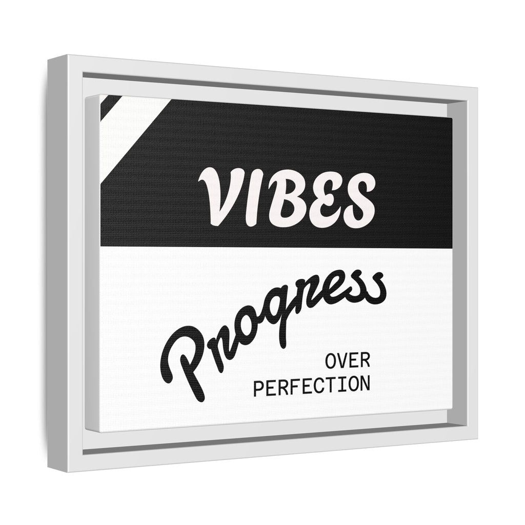 Framed Matte Canvas - “Vibes: Progress Over Perfection” Motivational Wall Art