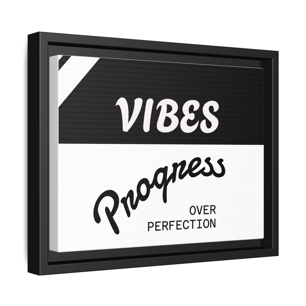 Framed Matte Canvas - “Vibes: Progress Over Perfection” Motivational Wall Art