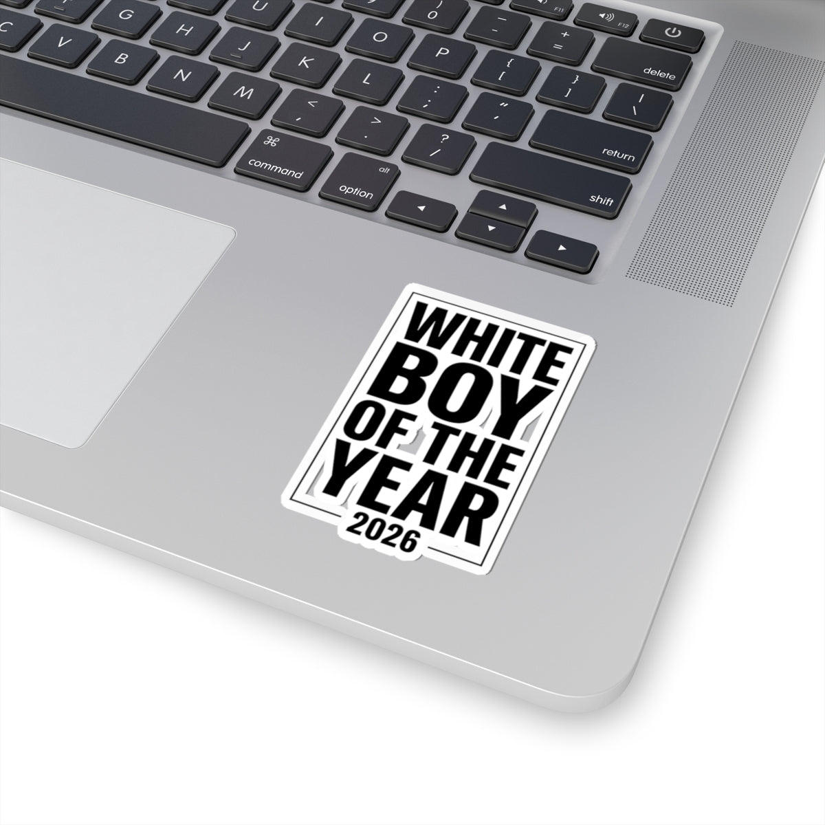 White Boy of the Year sticker, Meme Sticker, Bold Black Text Kiss-Cut